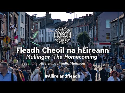 All Ireland Fleadh 2022 in Mullingar