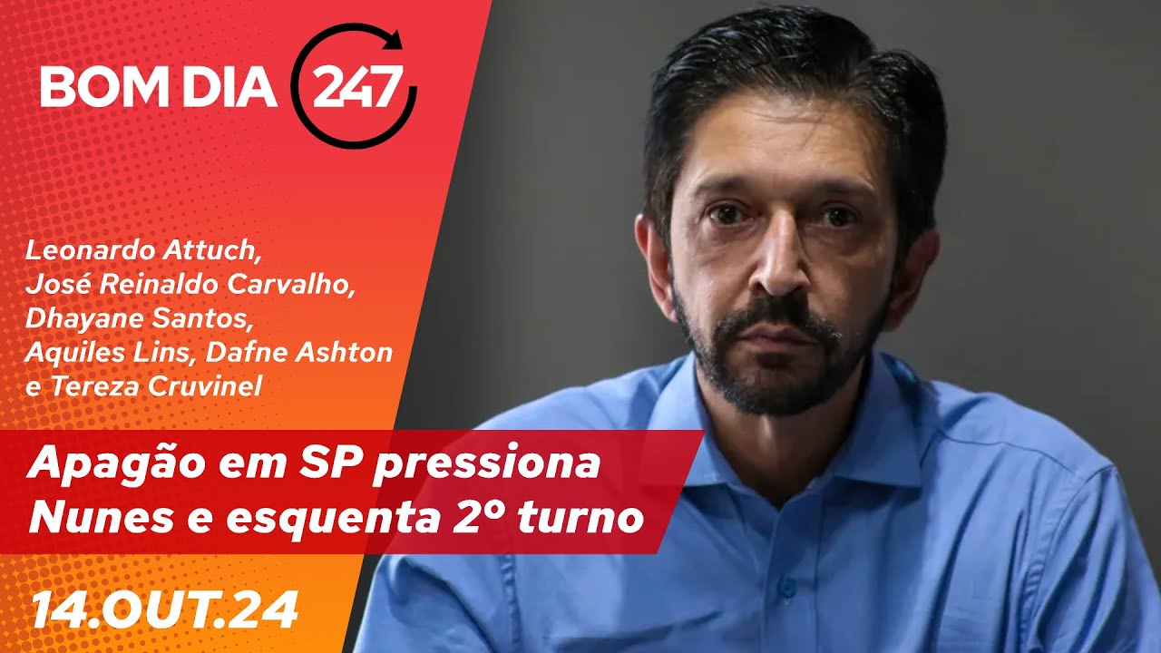 Bom dia 247 - 14.10.24 - Apagão em SP pressiona Nunes e esquenta 2º turno