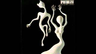 1 Spiritualized,you know its not true