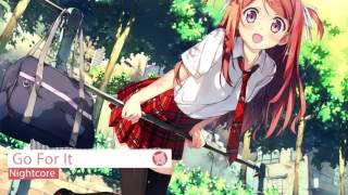 「 Kana Nishino 」-Go For It ( Nightcore )