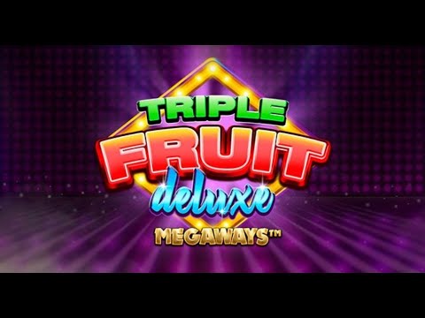 Triple Fruit Deluxe Megaways gameplay video