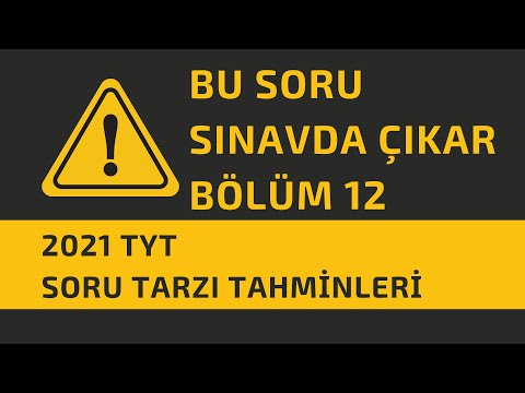 Bu Soru Sınavda Çıkar - TYT 2021 - Soru 12