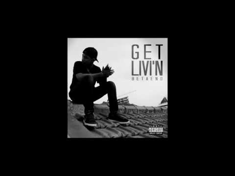 BetaEno - Get Livi'n Prod by SicknessMP (Audio)