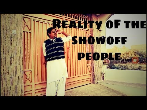 Reality OF Showoff people  FUNNY VIDEO