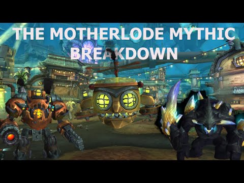 the MOTHERLODE mythic dungeon breakdown