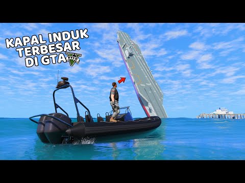 KAPAL INDUK TERBESAR DI GTA 5 - GTA 5 MOD