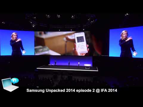 Samsung Unpacked 2014 episode 2 IFA Berlin 2014 - Galaxy Note 4, Gear VR, Gear S