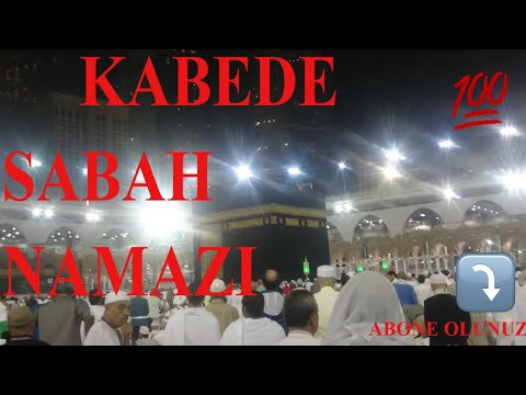 Kabe de sabah namazı...