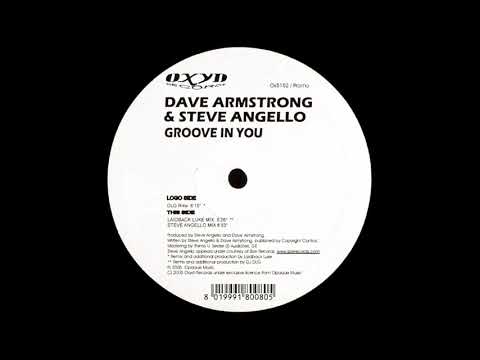 Dave Armstrong & Steve Angello ‎– Groove In You (Steve Angello Mix)
