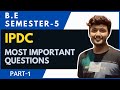 IPDC Part-1 | GTU Semester-5 | Most IMP Questions