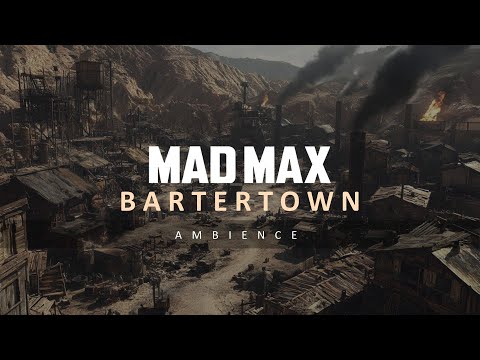 You’re scavenging all that you can in Bartertown | Mad Max Ambience for Studying, Sleeping, Relaxing