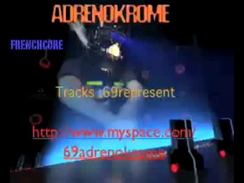 frenchcore by AdrenoKrome;69represent