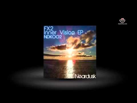 FX2//Inner Vision EP [Neardusk]