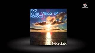 FX2//Inner Vision EP [Neardusk]