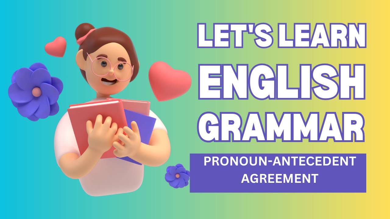 Mastering Pronoun-Antecedent Agreement: Simple Guide for Beginners!