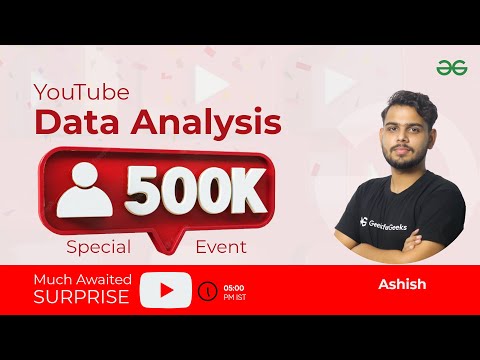 Youtube Data Analysis | Ashish Jangra | GeeksforGeeks