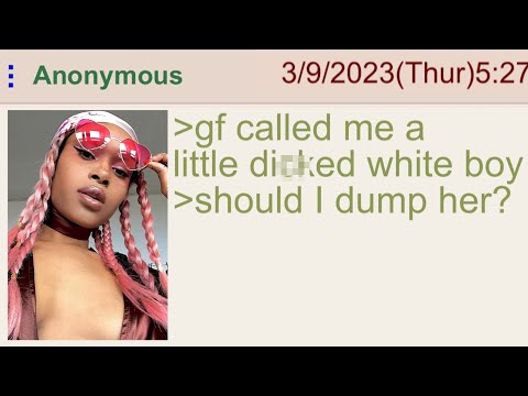 Anon Has Abusive Girlfriend - 4Chan Greentext Stories