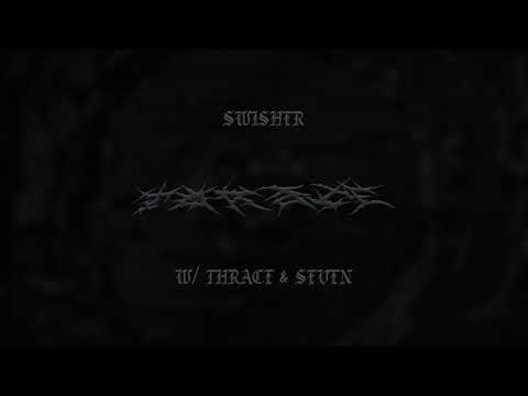 SWISHER X THRACE X SEVEN - TORACE (Slowed + Reverb)