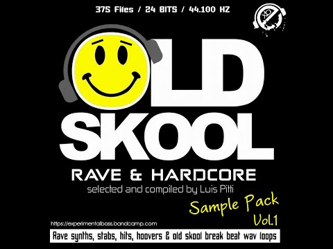 OLDSKOOL​,​RAVE & HARDCORE VOL 1 SAMPLE PACK BY LUIS PITTI