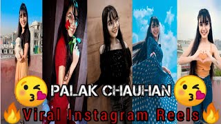 ❤️ Palak Chauhan 🥰 Instagram Reels 🔥  he