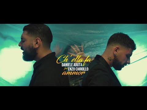 Daniele Aruta Ft. Enzo Chirollo Ch'ella Fa Ammor  ( Video Ufficiale 2022 ) * Cover