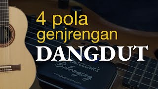 Download lagu BELAJAR 4 POLA GENJRENGAN/ KOCOKAN DANGDUT mp3 Download lagu BELAJAR 4 POLA GENJRENGAN/ KOCOKAN DANGDUT mp3