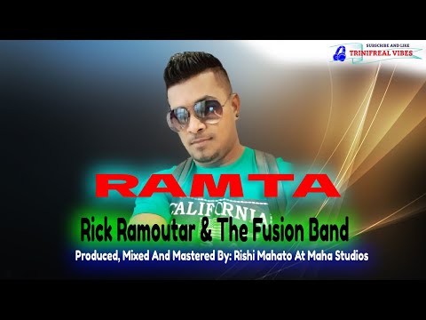 Ramta - Rick Ramoutar & The Fusion Band  (2022 Chutney Soca)