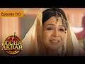 Jodha Akbar - Ep 170 - La fougueuse princesse et le prince sans coeur - Série en français - HD