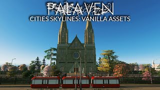 Building A Cathedral Tram Plaza In Cities Skylines! | Palaven