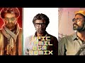 Epic Bgm REMIX Petta X VIP X Jailer AND MANY MORE