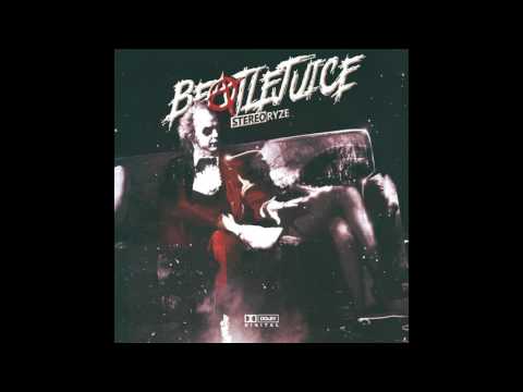 stereoRYZE - Beatlejuice