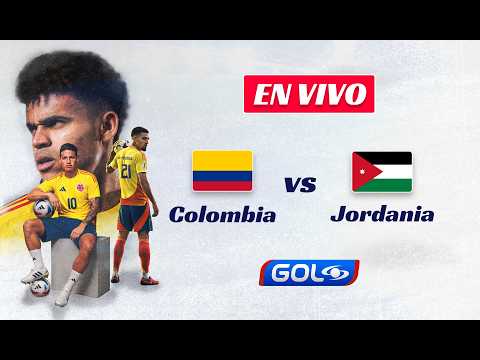 🔴 EN VIVO | Colombia VS Jordania | Preparatorio Mundial 2026 | Gol Caracol ⚽