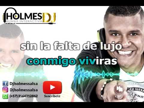 Yo Soy Lo Que Necesitas / Hermanos Lebron / Video Liryc letra / Holmes DJ