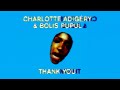 Charlotte Adigéry & Bolis Pupul - Thank You (Official Video)