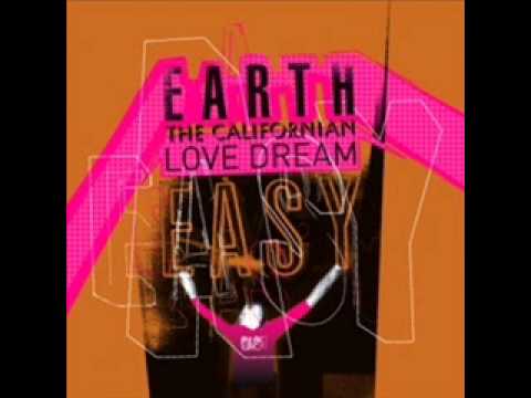 John Peel's Earth The Californian Love Dream - Easy (Peel Session)