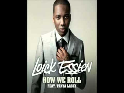 Loick essien ft tanya lacey how we roll