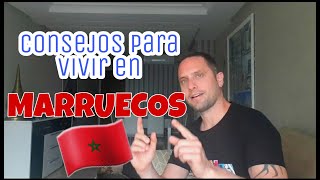 Consejos para vivir en Marruecos: viviendas, zonas, visados...