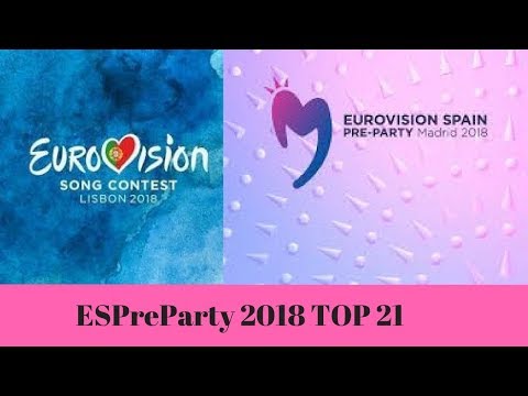 Eurovision ESPreParty 2018 Top 21