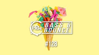 HBz - Bass &amp; Bounce Mix #128