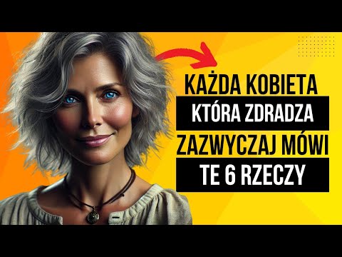Kiedy KOBIETA zdradza, to jest PIERWSZA rzecz, którą ci powie | PSYCHOLOGIA KOBIECA