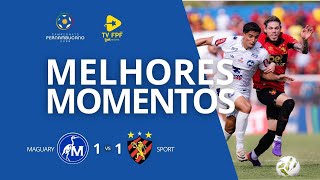 MELHORES MOMENTOS: MAGUARY 1 X 1 SPORT | 6ª RODADA | PERNAMBUCANO 2026