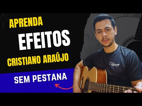Efeitos - Cristiano Araújo
