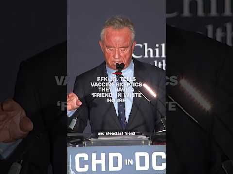 RFK Jr. tells vaccine skeptics they have a ‘friend’ in White House