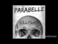 Parabelle - "Kill Plan" [2015] 