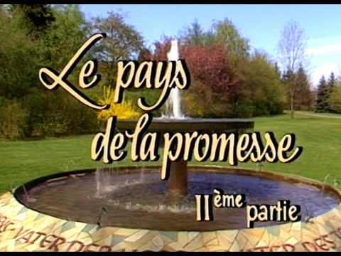 Le pays de la promesse; deuxième partie