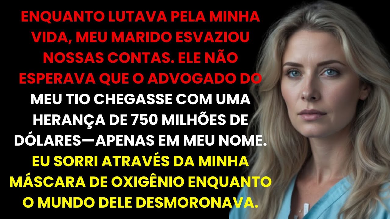 O meu marido esvaziou a conta enquanto eu estava no hospital — até 750 milhões chegarem em meu nome.