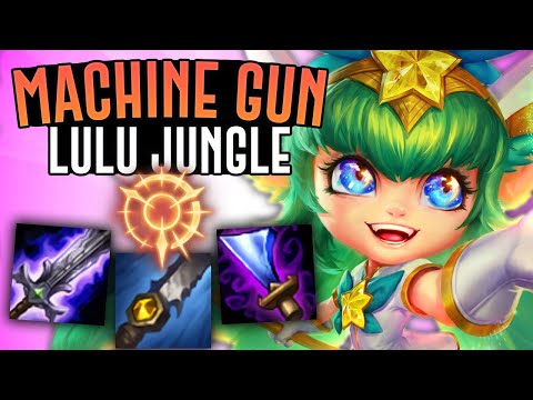 MACHINE GUN LULU JUNGLE?! - League of Legends