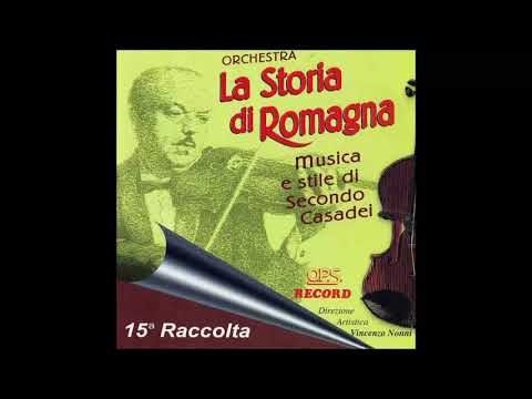 LOM A MERZ canzone valzer di Secondo Casadei- Orchestra LA STORIA DI ROMAGNA