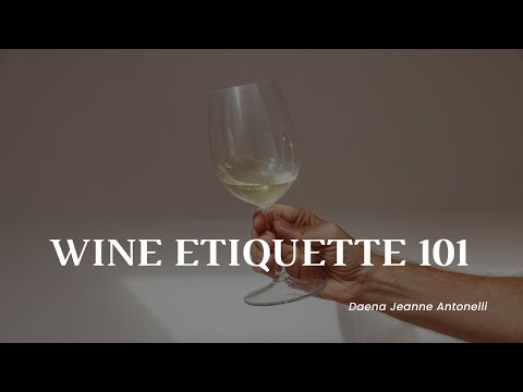 Wine Etiquette 101