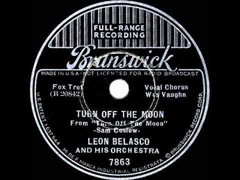 1937 Leon Belasco - Turn Off The Moon (Wes Vaughn, vocal)
